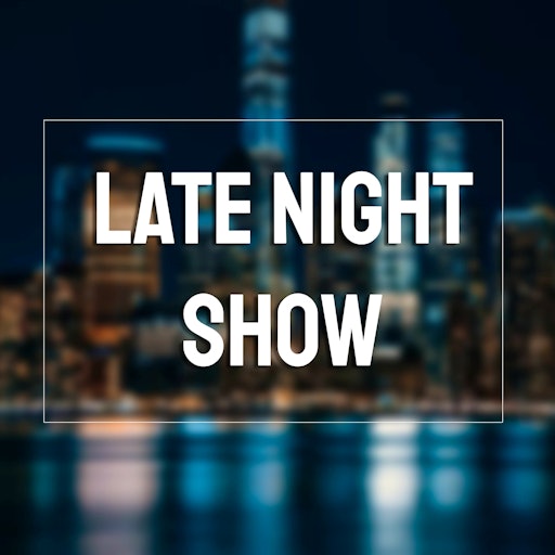 Late Night Show 