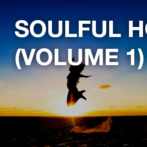 Soulful House (Volume 1)