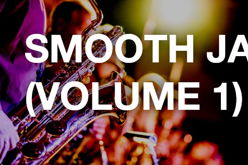 Smooth Jazz Lounge (Volume 1)
