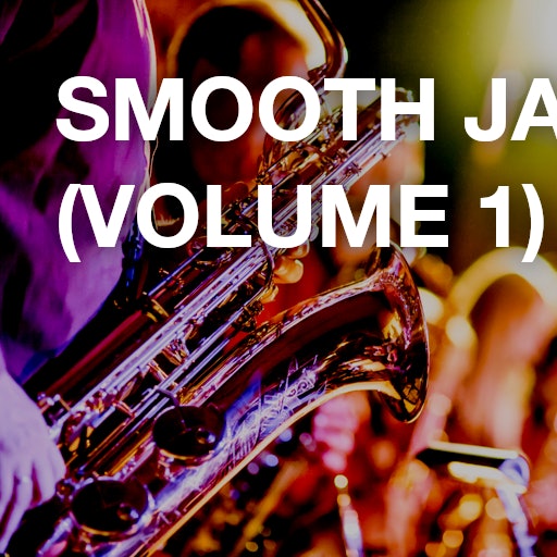 Smooth Jazz Lounge (Volume 1)