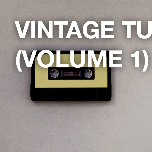 Vintage Tunes (Volume 1)
