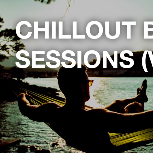 Chillout Beautiful Sessions (Volume 1)
