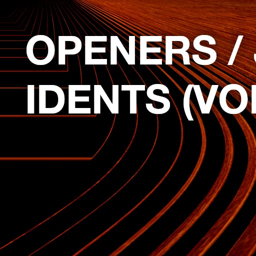 Openers / Jingles / Idents (Volume 1)
