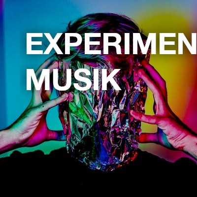 Experimentelle Musik