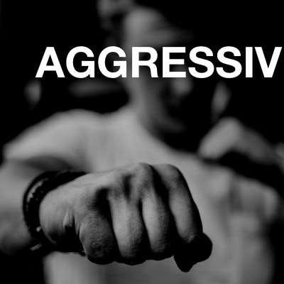 aggressive