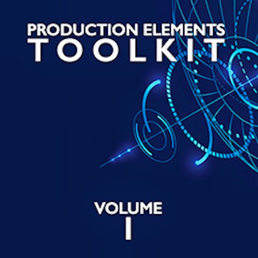 Production Elements Toolkit Volume 1