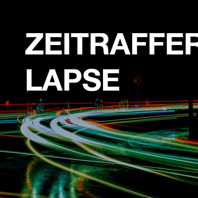 Zeitraffer / Time lapse
