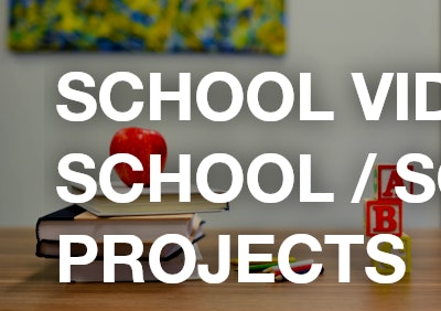 School videos / School / School projects
