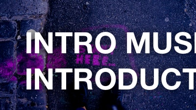 Intro music / introduction