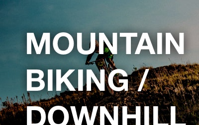 Mountain Biking / Downhill
