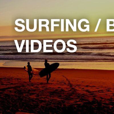 Surfing / Beach videos