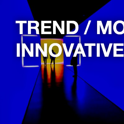 trend / modern / innovative